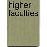 Higher Faculties door Adam Podgorecki