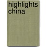 Highlights China by Oliver Bolch