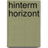 Hinterm Horizont by Roland Stickel
