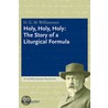 Holy, Holy, Holy by H.G. M. Williamson