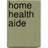 Home Health Aide