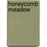 Honeycomb Meadow door Lyle Harkleroad