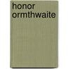 Honor Ormthwaite door Sarah Tytler