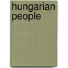 Hungarian People door Frederic P. Miller
