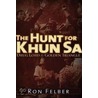 Hunt For Khun Sa door Ron Felber