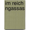 Im Reich Ngassas door A. Wallis Lloyd