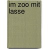 Im Zoo mit Lasse door Ulf K.