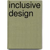 Inclusive Design door Linda L. Nussbaumer