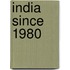 India Since 1980