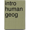 Intro Human Geog by Mary Gilmartin