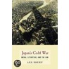 Japan's Cold War door Ann Sherif