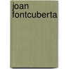 Joan Fontcuberta by Joan Fontcuberta