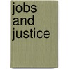 Jobs And Justice door Carmela Patrias