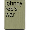 Johnny Reb's War by David Williams
