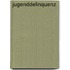 Jugenddelinquenz