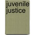 Juvenile Justice