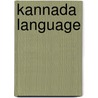 Kannada Language door John McBrewster