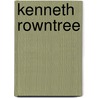 Kenneth Rowntree door John Milner