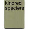 Kindred Specters by Christopher Peterson