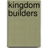 Kingdom Builders