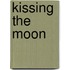 Kissing The Moon