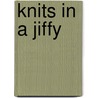 Knits in a Jiffy by Lion Brand Yarn