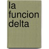 La Funcion Delta door Rosa Montero