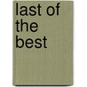 Last Of The Best door Jim Murray