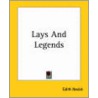 Lays And Legends door Edith Nesbit