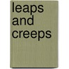 Leaps and Creeps door Robin Michal Koontz