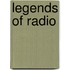 Legends of Radio