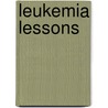 Leukemia Lessons by Maria R. Mabe