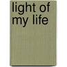 Light Of My Life by Jr. Hardy James D.
