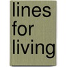 Lines For Living door Mary Kennedy