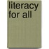 Literacy For All