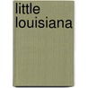 Little Louisiana door Anita Prieto