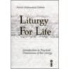 Liturgy for Life door Patrick Chukwudezie Chibuko