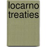 Locarno Treaties by John McBrewster