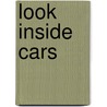 Look Inside Cars by Rob Lloyd Jones
