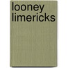 Looney Limericks door Frank Jacobs