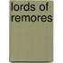 Lords Of Remores