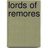 Lords Of Remores by Samuel Rosander