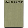 Love-In-Idleness door Christopher Hennessy