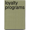 Loyalty Programs door Tammo H.a. Bijmolt