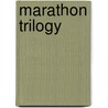 Marathon Trilogy by John McBrewster