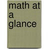 Math at a Glance door Susan Ohanian
