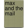 Max and the Mail door Joanne D. Meier