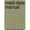 Medi-Data Manual by A. Arturo Rodriguez