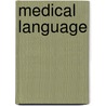 Medical Language door Ma