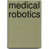 Medical Robotics door J. Troccaz